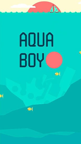 download Aqua boy apk